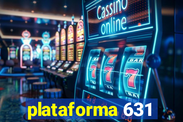 plataforma 631